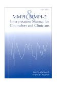 MMPI and MMPI-2 Interpretation Manual for Counselors and Clinicians 4th 9781560323778 Front Cover