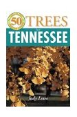 50 Great Trees for Tennessee 2004 9781591860778 Front Cover