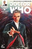 Doctor Who: the Twelfth Doctor Vol. 1: Terrorformer  9781782761778 Front Cover