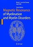 Magnetic Resonance of Myelin, Myelination, and Myelin Disorders 2nd 9783540592778 Front Cover