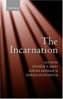 Incarnation An Interdisciplinary Symposium on the Incarnation of the Son of God  9780199275779 Front Cover