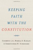 Keeping Faith with the Constitution  9780199738779 Front Cover