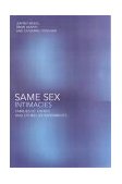 Same Sex Intimacies Families of Choice and Other Life Experiments 2001 9780415254779 Front Cover