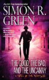 Good, the Bad, and the Uncanny  cover art