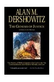 Genesis of Justice Ten Stories of Biblical Injustice That Led to the Ten Commandments and Modern Morality and Law cover art