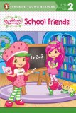 School Friends 2012 9780448458779 Front Cover