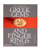 Greek Gems and Finger Rings Early Bronze to Late Classical 2nd 2001 Revised  9780500237779 Front Cover