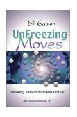 Unfreezing Moves Following Jesus into the Mission Field cover art