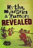 Greatest One-Percenter Myths, Mysteries, and Rumors Revealed  9780760349779 Front Cover