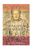 Awakening the Buddhist Heart Integrating Love, Meaning, and Connection into Every Part of Your Life  9780767902779 Front Cover
