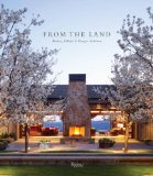 From the Land Backen, Gillam, and Kroeger Architects  9780847840779 Front Cover