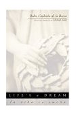 Life's a Dream (la Vida Es SueÃ±o)  9780870817779 Front Cover