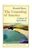 Unsettling of America Culture and Agriculture 3rd 9780871568779 Front Cover