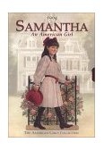 Samantha's Boxed Set Meet Samantha; Samantha Learns a Lesson; Samantha's Surprise; Happy Birthday, Samantha!; Samantha Saves the Day; Changes for Samantha  9780937295779 Front Cover