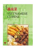 Vietnamese Cuisine 1999 9780941676779 Front Cover