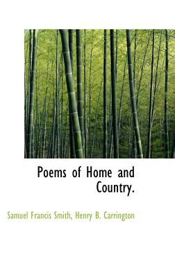 Poems of Home and Country 2009 9781115353779 Front Cover