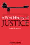 Brief History of Justice 2011 9781405155779 Front Cover