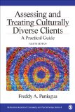 Assessing and Treating Culturally Diverse Clients A Practical Guide