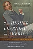 Higher Learning in America A Memorandum on the Conduct of Universities by Business Men  9781421416779 Front Cover