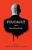Foucault and Neoliberalism  9781509501779 Front Cover