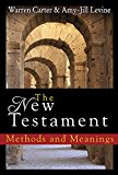 New Testament Methods and Meanings 2013 9781630885779 Front Cover