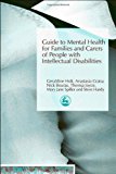 Guide to Mental Health for Families and Carers of People with Intellectual Disabilities 2004 9781843102779 Front Cover