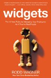 Widgets: the 12 New Rules for Managing Your Employees As If They're Real People  9780071847780 Front Cover