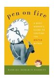 Pen on Fire A Busy Woman's Guide to Igniting the Writer Within cover art