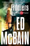 Fiddlers A Novel of the 87th Precinct  9780156032780 Front Cover