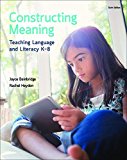 Constructing Meaning Teaching the Language Arts K-8 6th 9780176580780 Front Cover