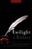 Twilight and History 2010 9780470581780 Front Cover