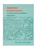 Embedded System Design A Unified Hardware / Software Introduction cover art