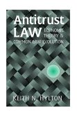 Antitrust Law Economic Theory and Common Law Evolution cover art