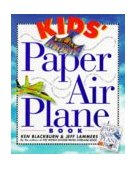 Kids' Paper Airplane Book 1996 9780761104780 Front Cover