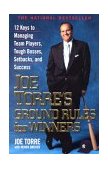Joe Torre's Ground Rules for Winners 12 Keys to Managing Team Players, Tough Bosses, Setbacks, and Success cover art