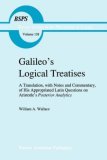 Galileo's Logical Treatises A Translation, with Notes and Commentary, of His Appropriated Latin Questions on Aristotle's "Posterior Analytics" 1992 9780792315780 Front Cover