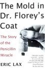 Mold in Dr. Florey's Coat The Story of the Penicillin Miracle cover art