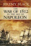 War of 1812 in the Age of Napoleon  9780806140780 Front Cover