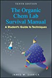 The Organic Chem Lab Survival Manual: A Student's Guide to Techniques cover art