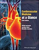Cardiovascular Medicine at a Glance, 5E  9781119245780 Front Cover