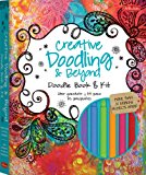Creative Doodling and Beyond Doodle Book and Kit More Than 20 Inspiring Prompts and Projects for Turning Simple Doodles into Beautiful Works of Art  9781600583780 Front Cover