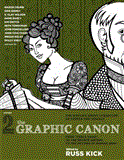 Graphic Canon, Vol. 2 From Kubla Khan to the Bronte Sisters to the Picture of Dorian Gray