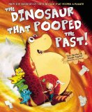 Dinosaur That Pooped the Past!  9781782951780 Front Cover