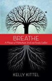 Breathe A Memoir of Motherhood, Grief, and Family Conflict cover art