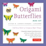 Origami Butterflies Mini Kit Fold up a Flutter of Gorgeous Paper Wings!: Kit with Origami Book, 6 Fun Projects, 32 Origami Papers and Instructional DVD 2013 9784805312780 Front Cover