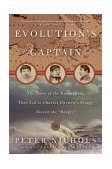 Evolution's Captain The Story of the Kidnapping That Led to Charles Darwin's Voyage Aboard the Beagle cover art