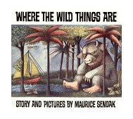 Where the Wild Things Are A Caldecott Award Winner 25th 2012 Anniversary  9780064431781 Front Cover