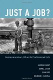 Just a Job? Communication, Ethics, and Professional Life cover art