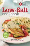 American Heart Association Low-Salt Cookbook, 4th Edition A Complete Guide to Reducing Sodium and Fat in Your Diet 4th 2013 Revised  9780307589781 Front Cover
