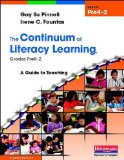 Continuum of Literacy Learning, Grades Prek-2 A Guide to Teaching cover art